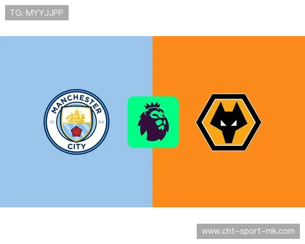 曼城对阵狼队,格伊首发稳住防线,曼城0_2狼